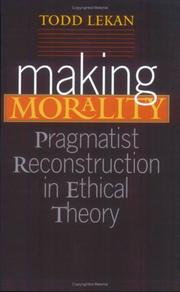 Cover of Making Morality by Todd Lekan