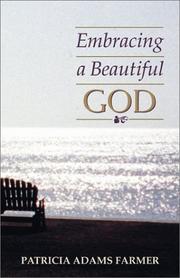 Front cover of Embracing a Beautiful God by Patricia Adams Farmer