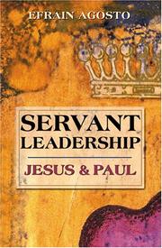 Front cover of Servant leadership by Efrain Agosto