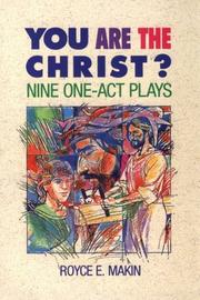Cover of You are the Christ? by Royce E. Makin