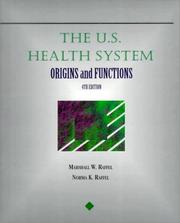Front cover of The U.S. health system by Marshall W. Raffel