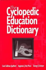 Cover of The cyclopedic education dictionary by Carol A. Spafford
