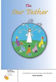 Cover of The Our Father (Six Weeks With the Bible) by Kevin Perrotta