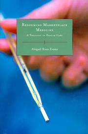 Cover of Redeeming marketplace medicine by Abigail Rian Evans