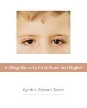 Front cover of A Clergy Guide to Child Abuse And Neglect by Cynthia Crosson-Tower