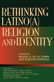 Cover of Rethinking Latino(a) religions and identity by Miguel A. De La Torre