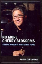 Cover of No more cherry blossoms by Philip Kan Gotanda