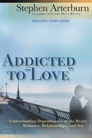 Cover of Addicted to "love" by Stephen Arterburn