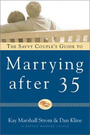 Front cover of The Savvy Couples' Guide to Marrying After 35 by Kay Marshall Strom