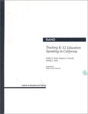 Front cover of Tracking K-12 education spending in California by Cathy S. Krop