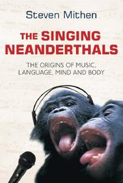 Cover of The singing neanderthals by Steven J. Mithen