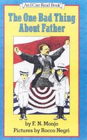 Front cover of The one bad thing about father by F. N. Monjo