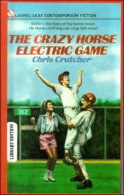 Front cover of The Crazy Horse Electric Game by Chris Crutcher