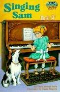 Cover of Singing Sam by Clyde Robert Bulla