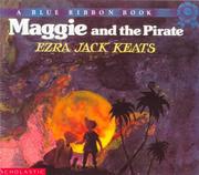 Front cover of Maggie and the pirate by Ezra Jack Keats