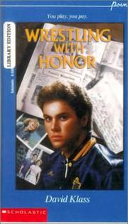 Cover of Wrestling with honor by David Klass