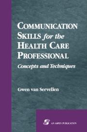 Front cover of Communication skills for the health care professional by Gwen Marram Van Servellen