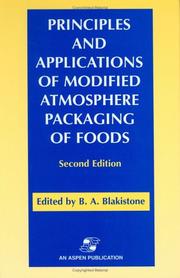 Front cover of Principles and Applications of Modified Atmosphere Packaging of Foods by Barbara A. Blakistone