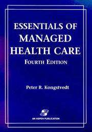 Front cover of Essentials of Managed Health Care by Peter R., Md. Kongstvedt