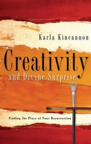 Front cover of Creativity And Divine Surprise by Karla M. Kincannon
