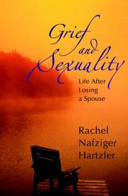 Front cover of Grief and Sexuality by Rachel Nafziger Hartzler