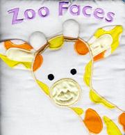Front cover of Zoo Faces (Cuddly Cloth Books) by Willabel L. Tong