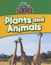 Cover of Plants And Animals (Real World Science) by Richard Hantula