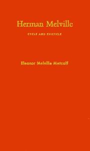 Front cover of Herman Melville : cycle and epicycle by Eleanor Melville Metcalf