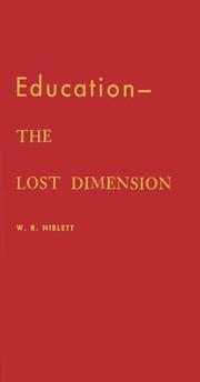 Cover of Education, the lost dimension by William Roy Niblett