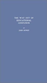 Front cover of The way out of educational confusion by John Dewey
