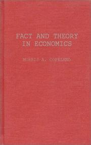 Cover of Fact and theory in economics by Morris Albert Copeland
