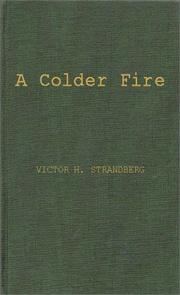 Front cover of A colder fire by Victor H. Strandberg