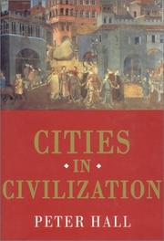Cover of Cities in civilization by Peter Geoffrey Hall