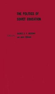 Cover of The politics of Soviet education by George Z. F. Bereday