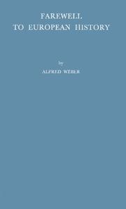 Cover of Farewell to European history ; or, The conquest of nihilism by Weber, Alfred