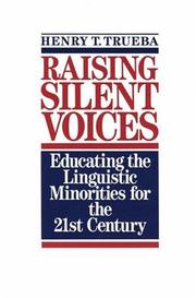 Front cover of Raising Silent Voices by Henry T. Trueba