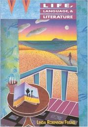 Cover of Life, language, and literature by Linda Robinson Fellag
