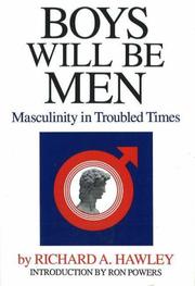 Front cover of Boys Will Be Men by Richard A. Hawley