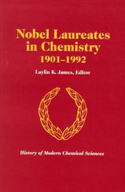 Front cover of Nobel laureates in chemistry, 1901-1992 by Laylin K. James