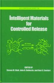 Front cover of Intelligent Materials for Controlled Release (Acs Symposium Series) by Steven M. Dinh