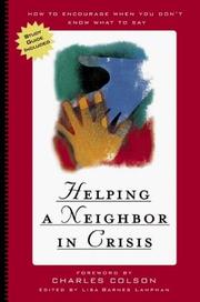 Front cover of Helping a Neighbor in Crisis by Lisa Barnes Lampman