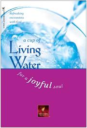 Cover of A Cup of Living Water for a Joyful Soul (Living Water Series) by Livingstone