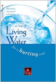 Front cover of A cup of living water for a hurting soul by David Veerman