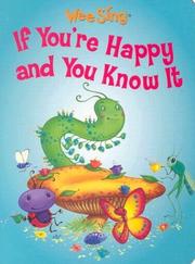 Front cover of If you're happy and you know it by Pamela Conn Beall