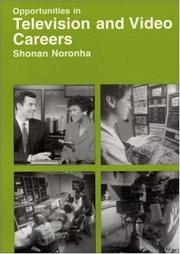Cover of Opportunities in television and video careers by Shonan F. R. Noronha