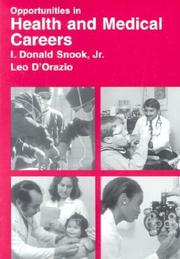 Cover of Opportunities in health and medical careers by I. Donald Snook