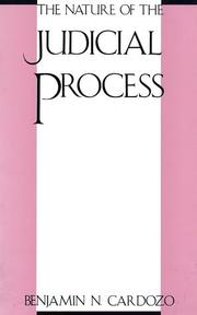 Front cover of The nature of the judical process by Benjamin N. Cardozo