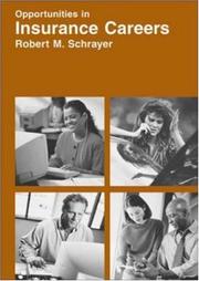 Cover of Opportunities in insurance careers by Robert M. Schrayer