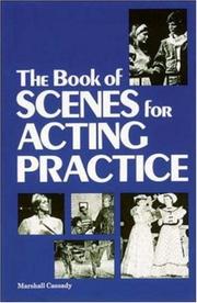 Front cover of The book of scenes for acting practice by Marsh Cassady