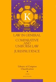 Cover of Library of Congress classification. K. Law in general. Comparative and uniform law. Jurisprudence by Library of Congress